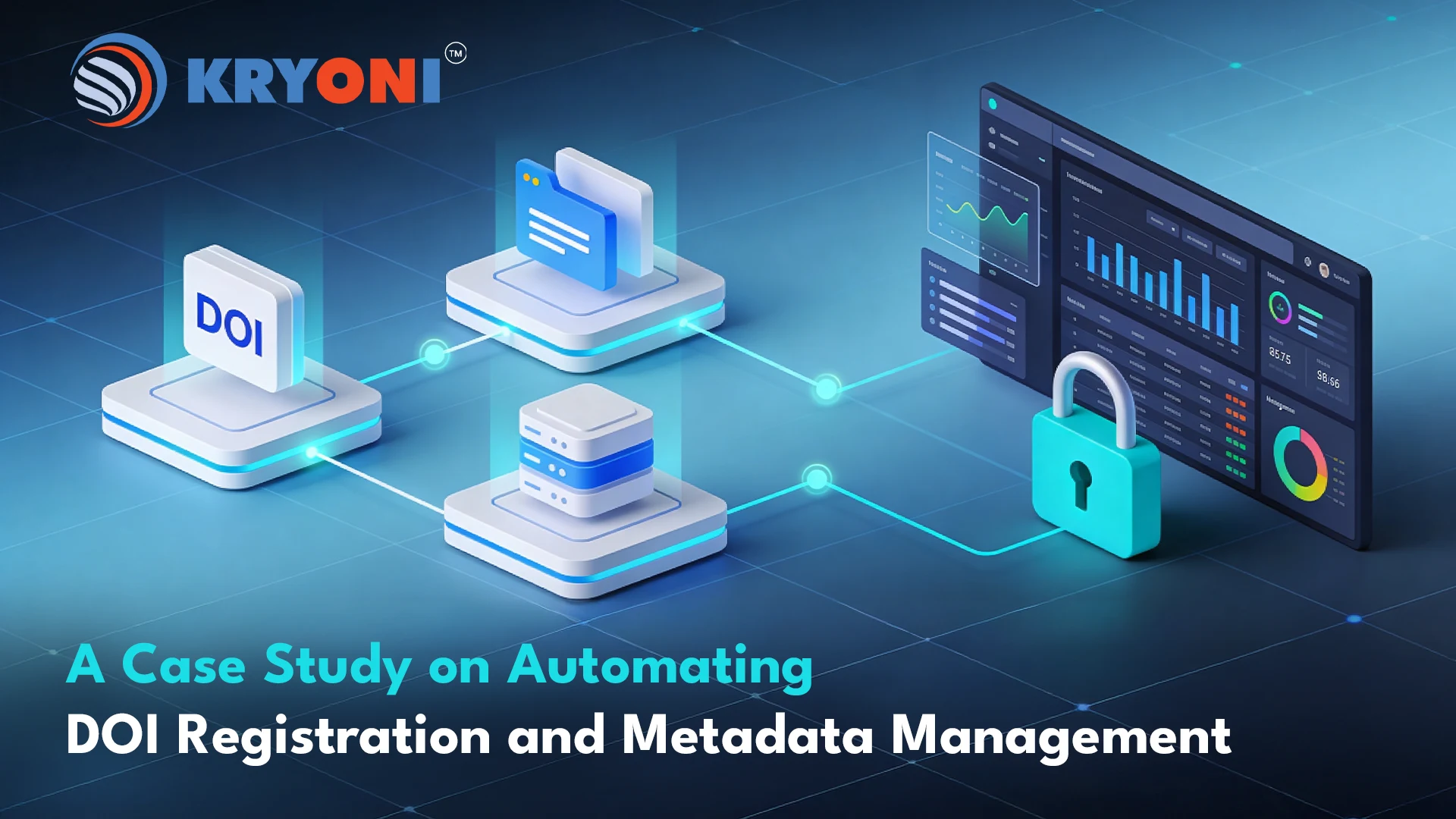 A Case Study on Automating DOI Registration and Metadata Management