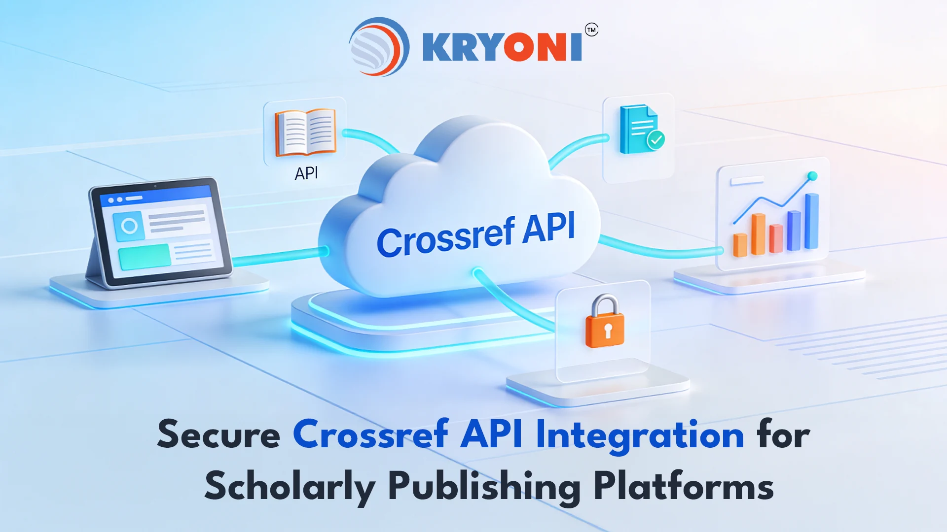 Secure Crossref API Integration for Scholarly Publishing Platforms