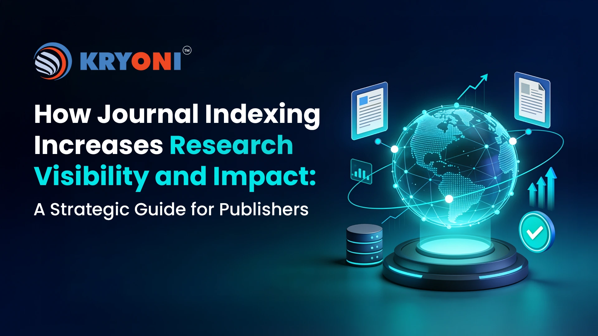 How Journal Indexing Increases Research Visibility and Impact
