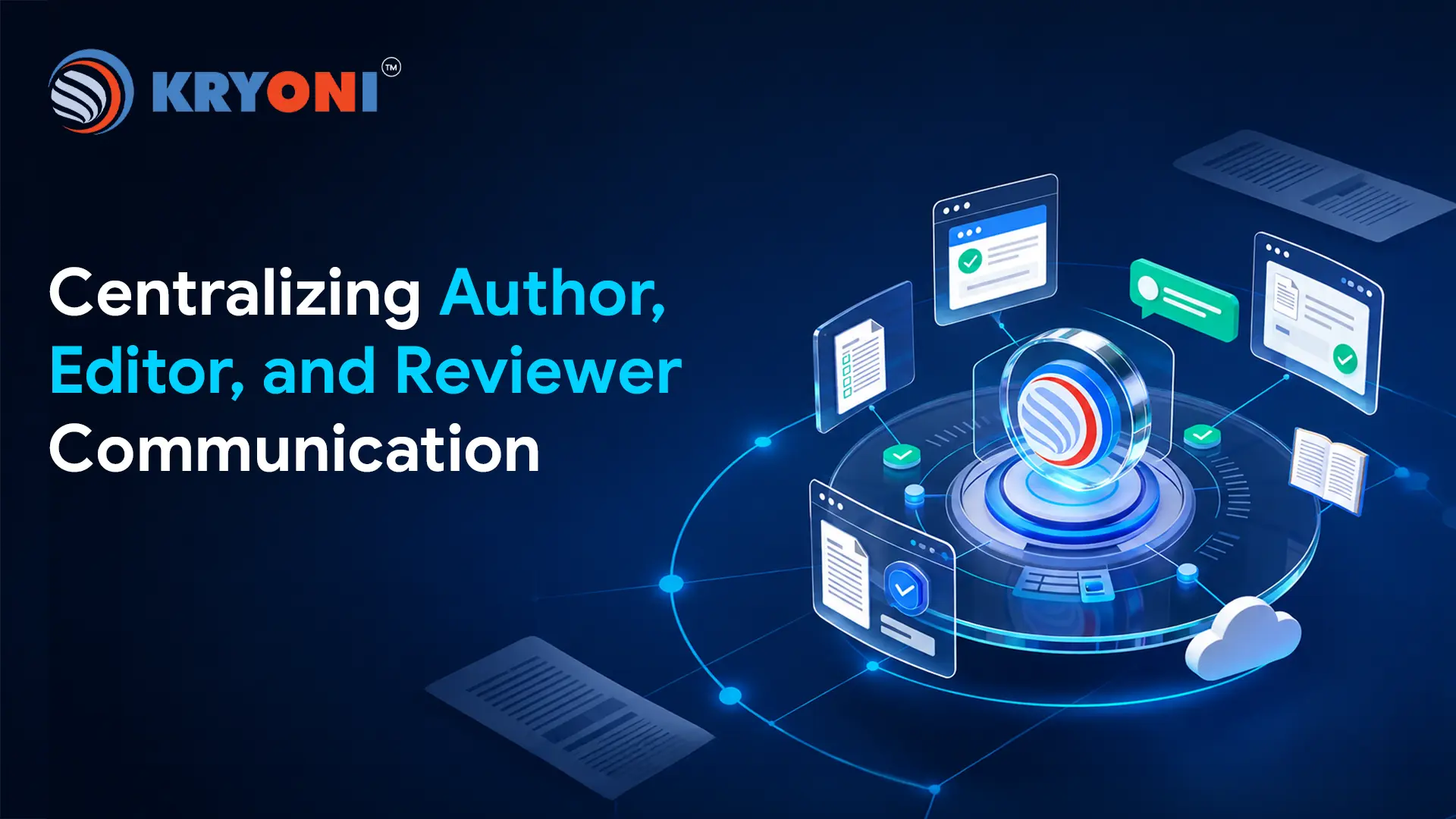 Centralizing Author, Editor, and Reviewer Communication